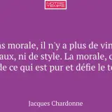 Citation de Jacques Chardonne sur le vin de Bordeaux, la morale et le goût intemporel.