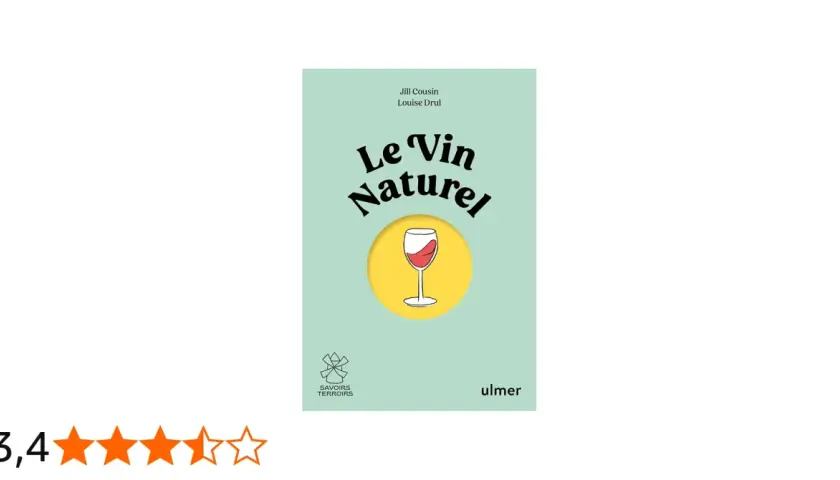 Couverture du livre "Le Vin Naturel" de Jill Cousin et Louise Drul, expliquant qu'est ce qu'un vin naturel avec un verre de vin stylisé.